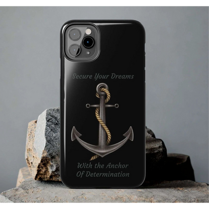 Secure Your Dreams Phone Case