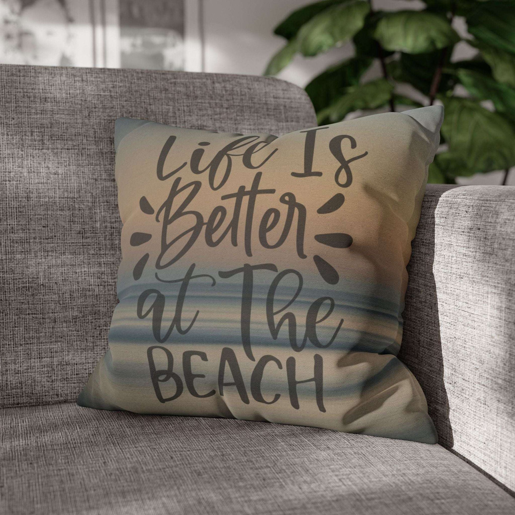 Life is Better at Beach Pillowcase