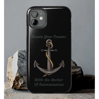 Secure Your Dreams Phone Case
