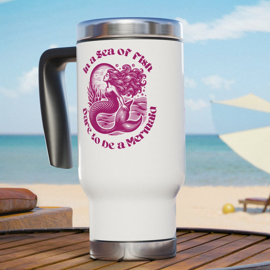 Mermaid-themed white 14 oz. stainless steel travel mug with ocean waves, sun, and “IN a Sea of Fish Dare to Be a Mermaid” quote.