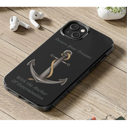 Secure Your Dreams Phone Case