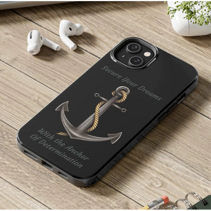 Secure Your Dreams Phone Case
