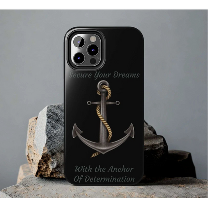Secure Your Dreams Phone Case