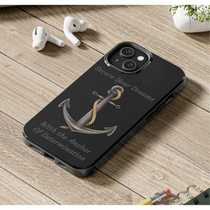 Secure Your Dreams Phone Case