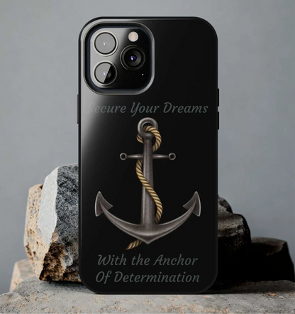 Secure Your Dreams Phone Case