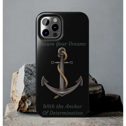 Secure Your Dreams Phone Case