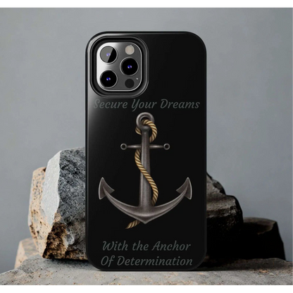 Secure Your Dreams Phone Case
