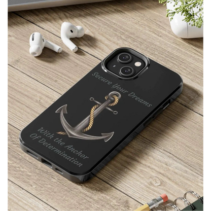 Secure Your Dreams Phone Case