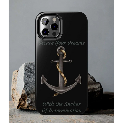 Secure Your Dreams Phone Case