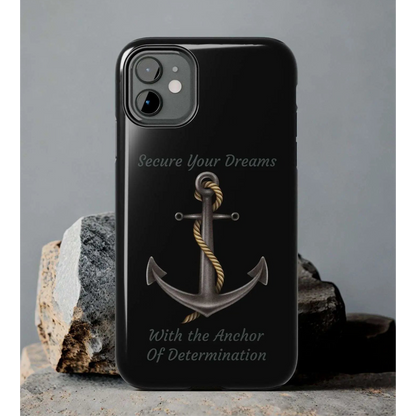 Secure Your Dreams Phone Case