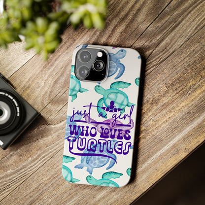 Iphone case with turquoise, blue and purple sea turtles that says  Just a Girl Who Loves Sea turtles laying on wood desk