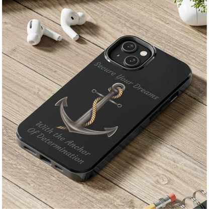 Secure Your Dreams Phone Case