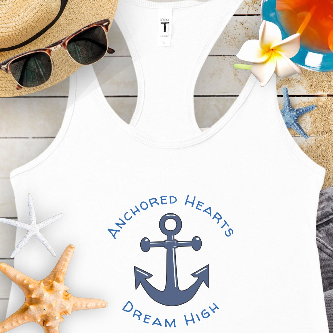 White Tank Top with anchor that says Anchored Hearts Dream High