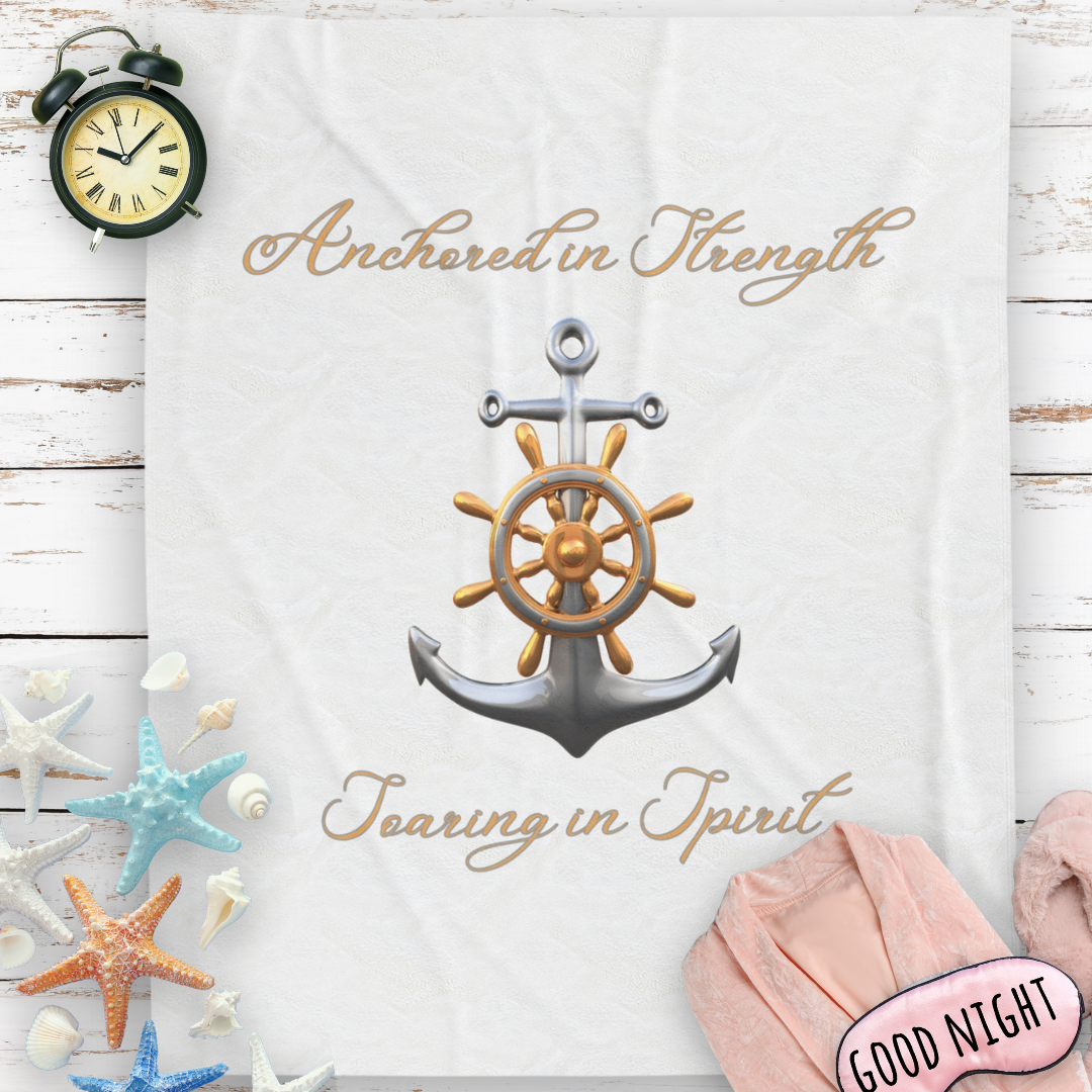 White Blanket with anchor with text Anchored in Strength Soaring in Spirit