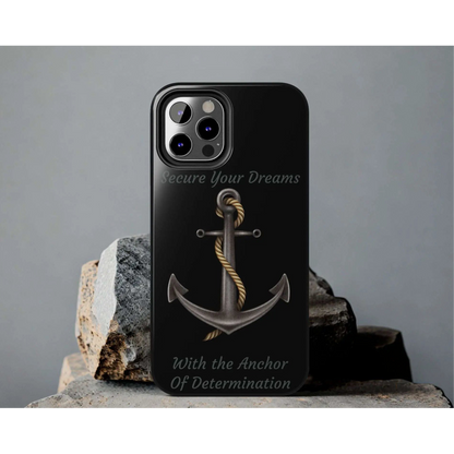 Secure Your Dreams Phone Case