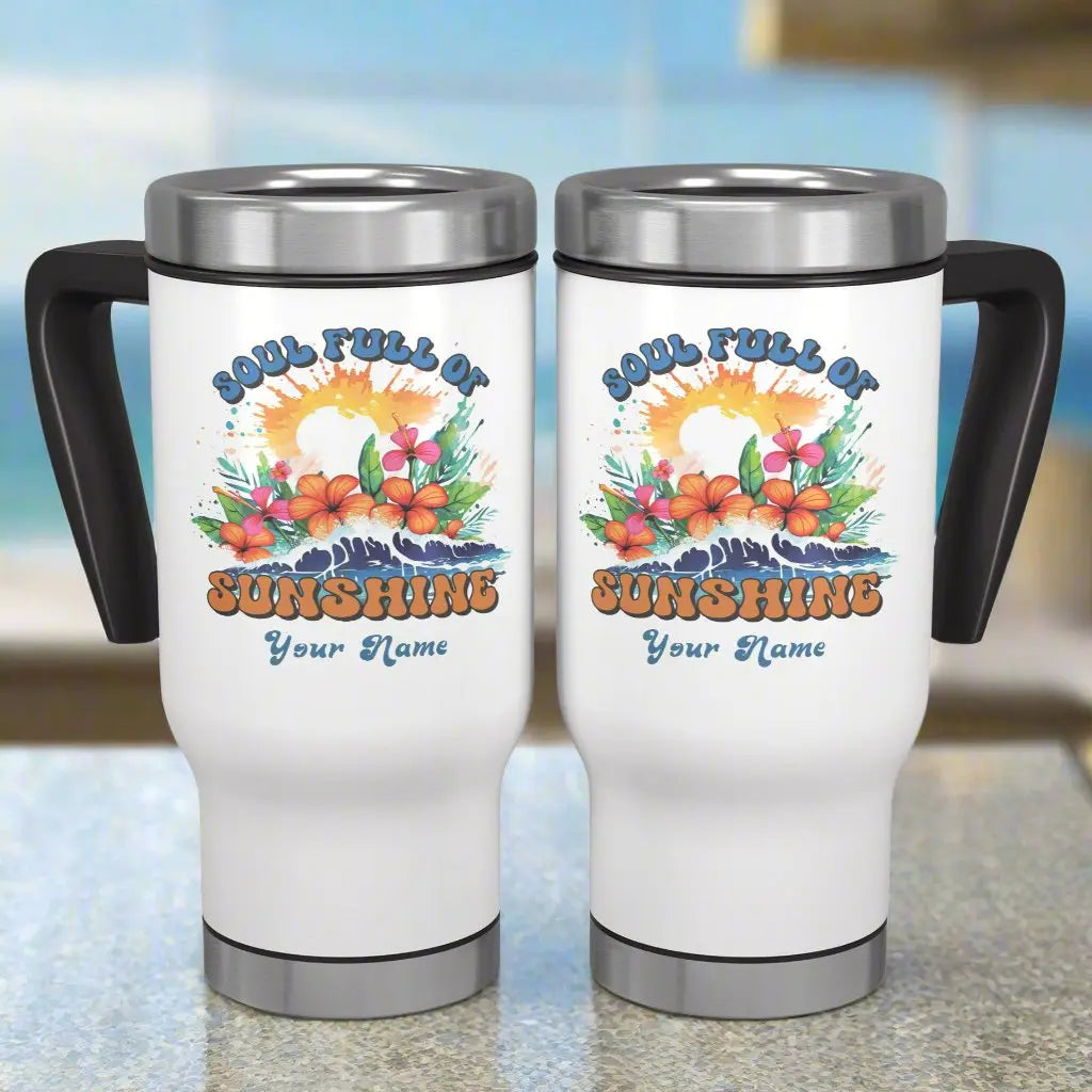 Soul Full of Sunshine Travel Mug | Personalized  Tumbler Full Wrap  Everythings Beachy