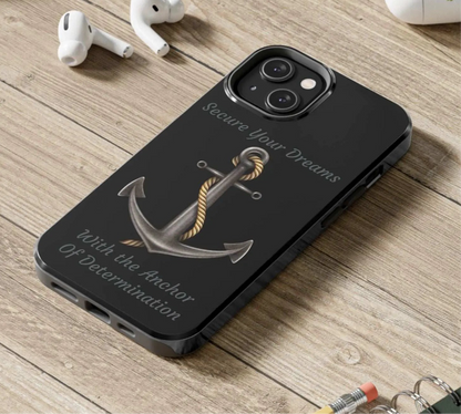 Secure Your Dreams Phone Case