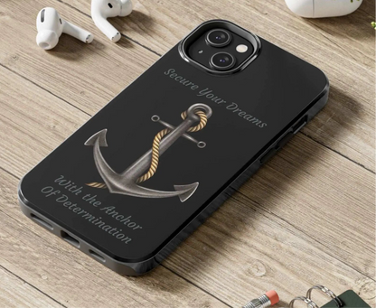 Secure Your Dreams Phone Case