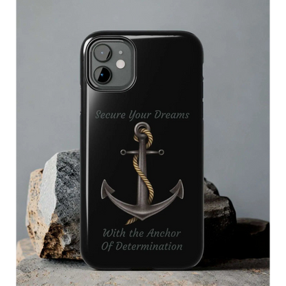 Secure Your Dreams Phone Case