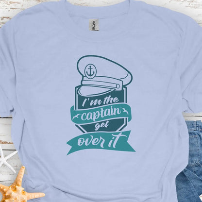 Baby Blue T-shirt with Captains Hat with text I'm the Captain Get over it.