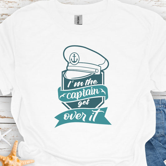 White T-shirt with Captains Hat with text I'm the Captain Get over it.