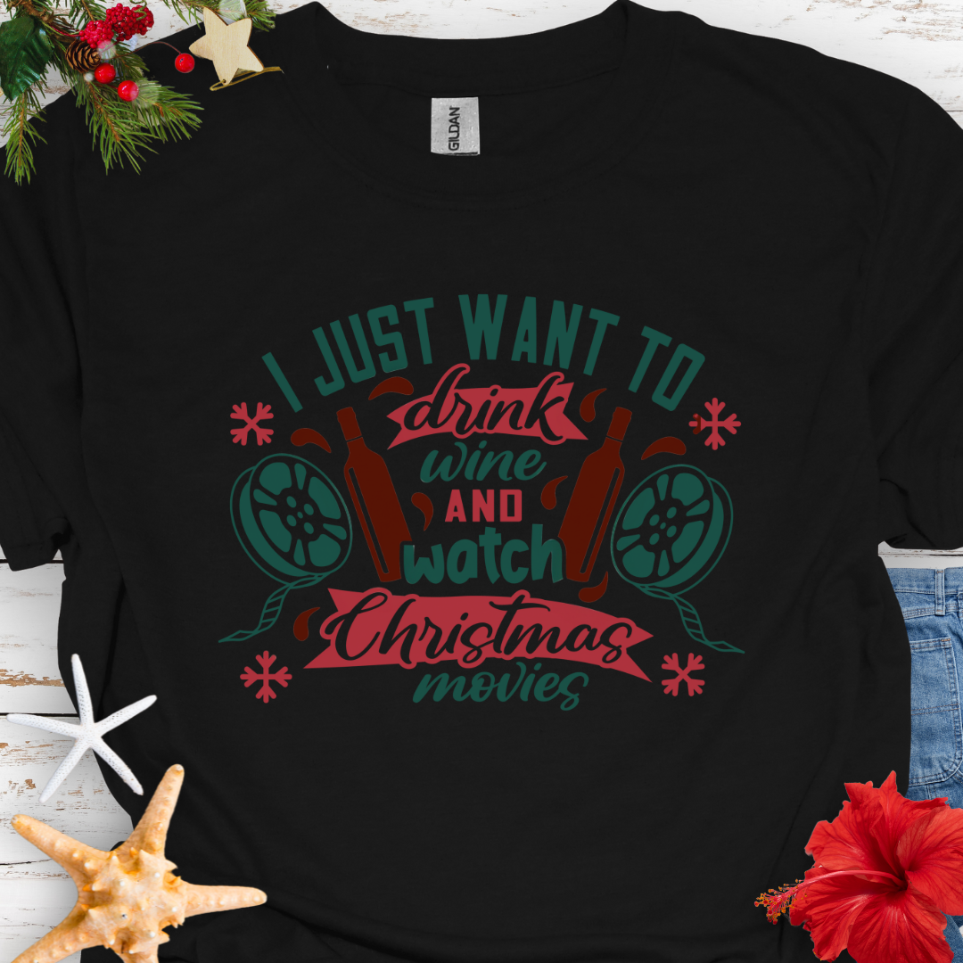 Christmas Movies and Wine T-Shirt