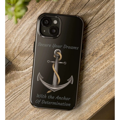 Secure Your Dreams Phone Case