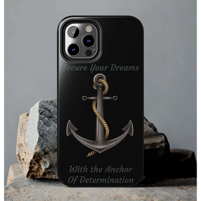 Secure Your Dreams Phone Case