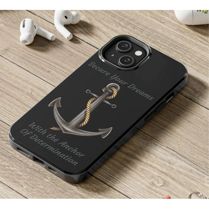 Secure Your Dreams Phone Case