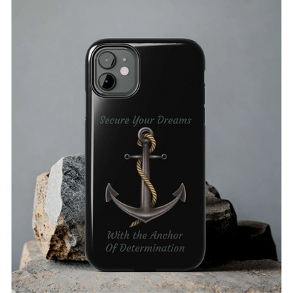 Secure Your Dreams Phone Case