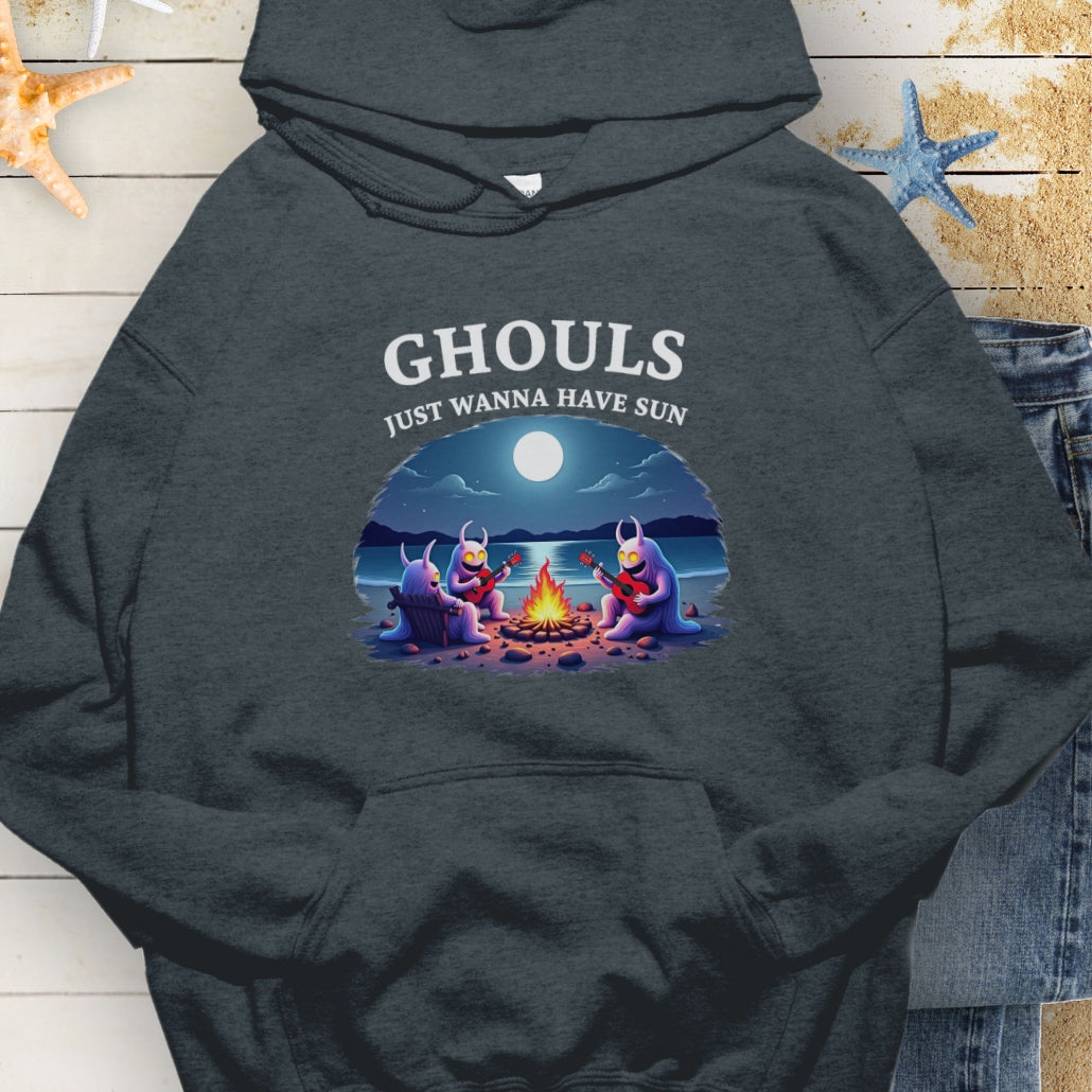 Dark Heather hoodie with Ghouls around campfire with text Ghouls Just Wanna Have Sun