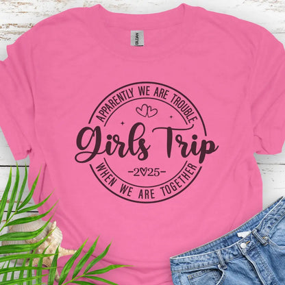 Girl's Trip 2025 T-Shirt  T-Shirt Azalea-3XL Everythings Beachy
