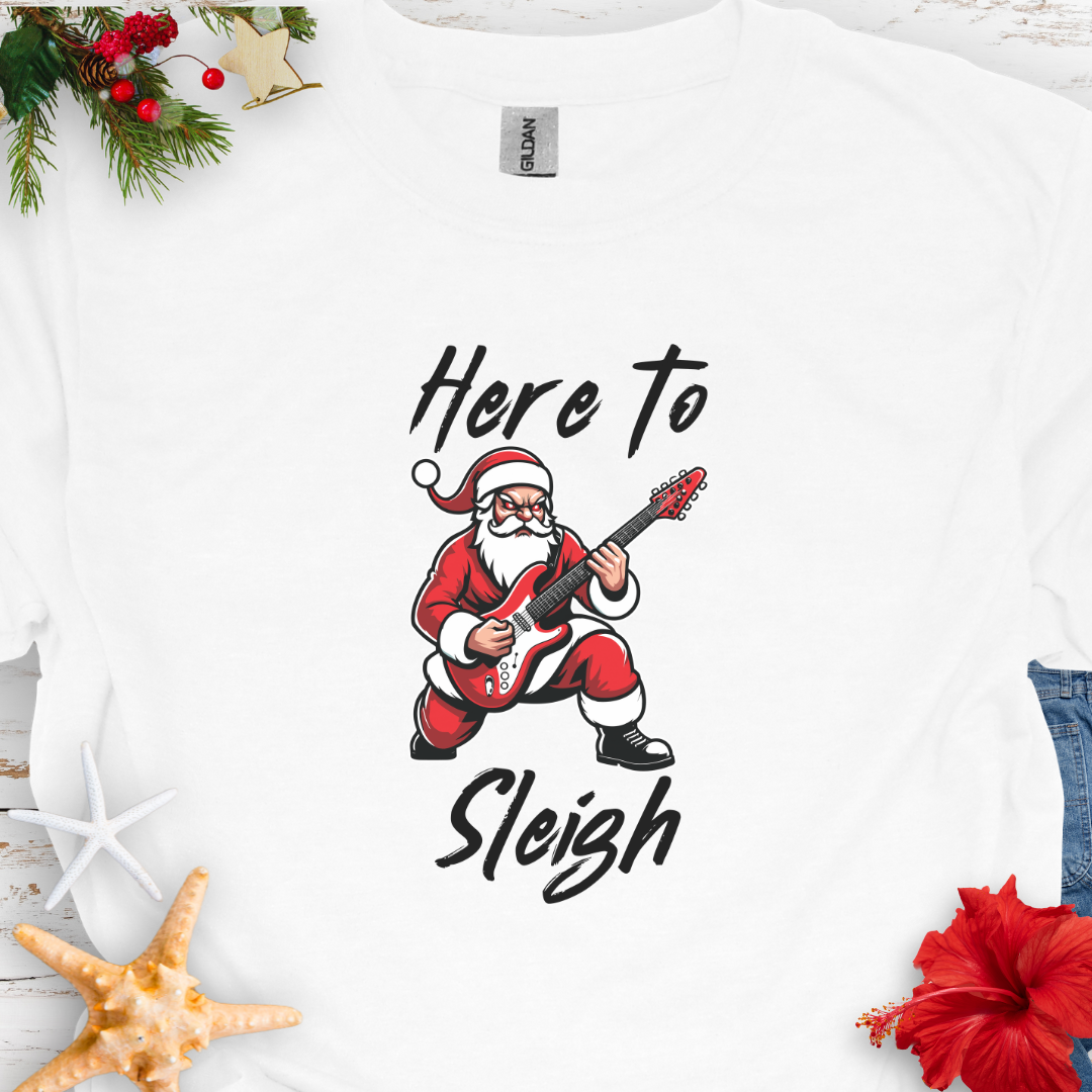 Here to Sleigh T-shirt