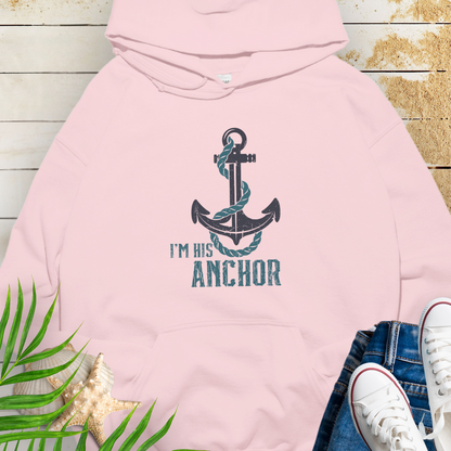 I'm His Anchor Hoodie