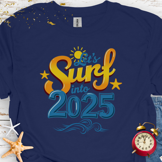 Surf Into 2025 T-Shirt