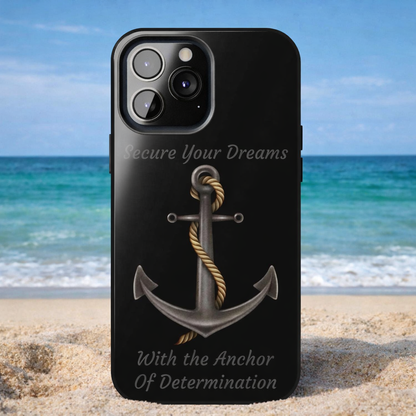Secure Your Dreams Phone Case