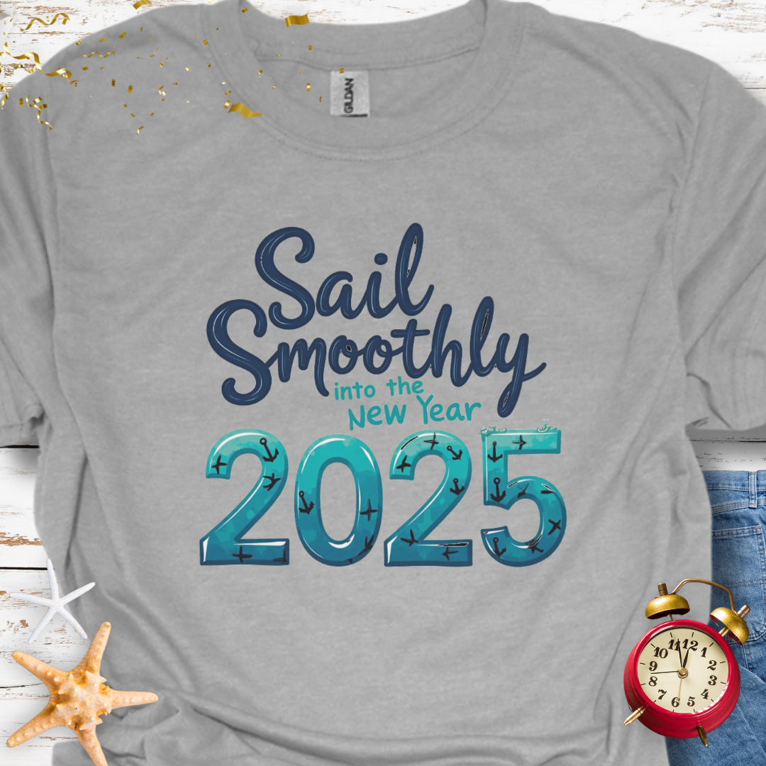 Sail Into 2025 T-Shirt