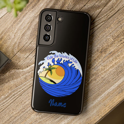 Ride the Waves Phone Case ~ Personalized