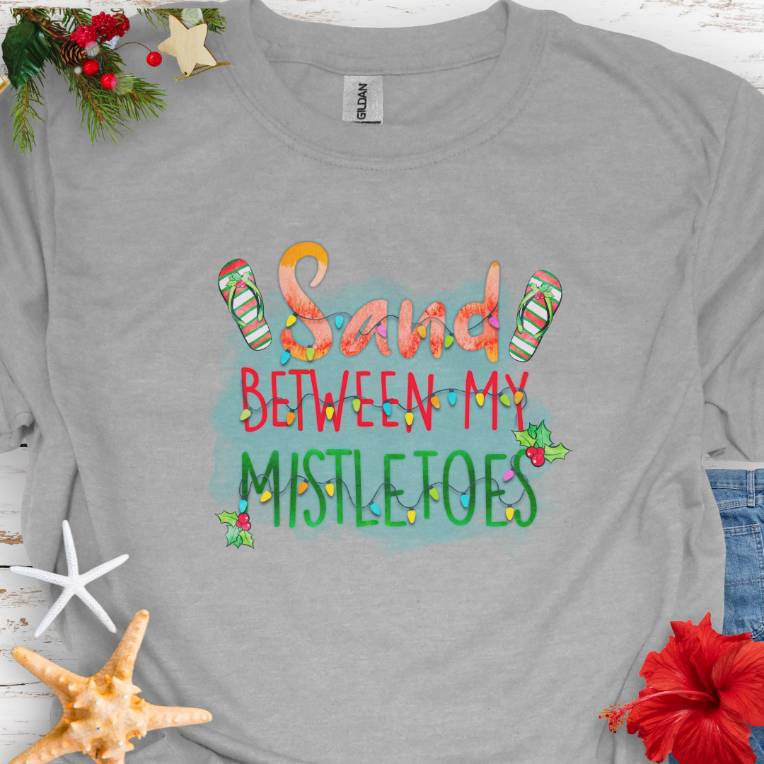 Sand Between Mistletoes T-Shirt