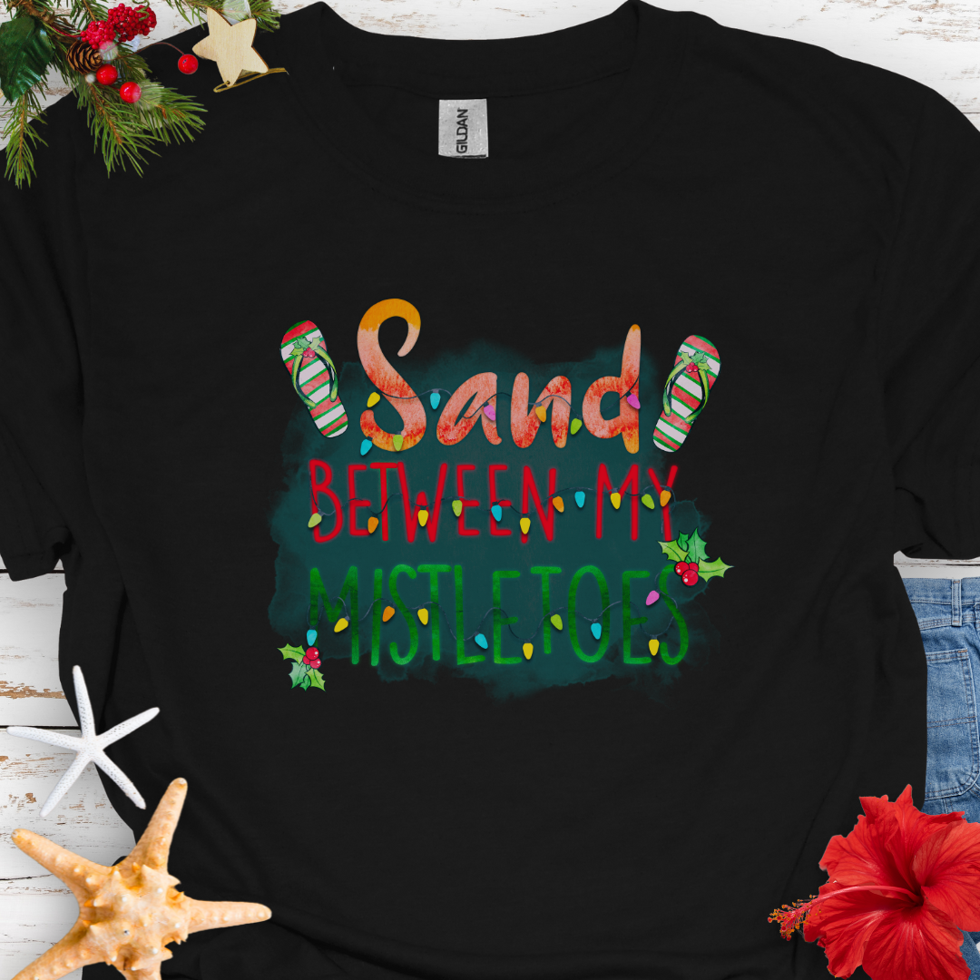 Sand Between Mistletoes T-Shirt