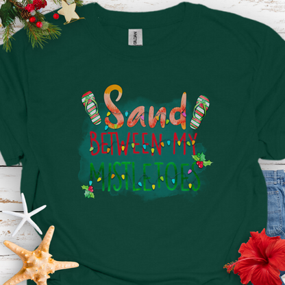 Sand Between Mistletoes T-Shirt