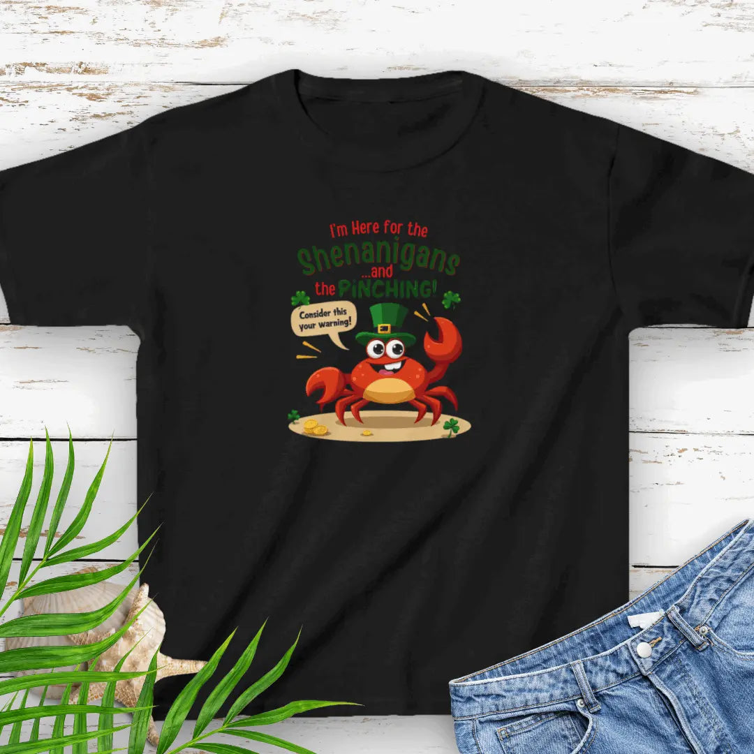 I'm Here for the Shenanigan's and the Pinching Black Small Child T-shirt with a cartoon crab wearing an Irish top hat sitting on the beach holding a sign that says consider this your warning. 