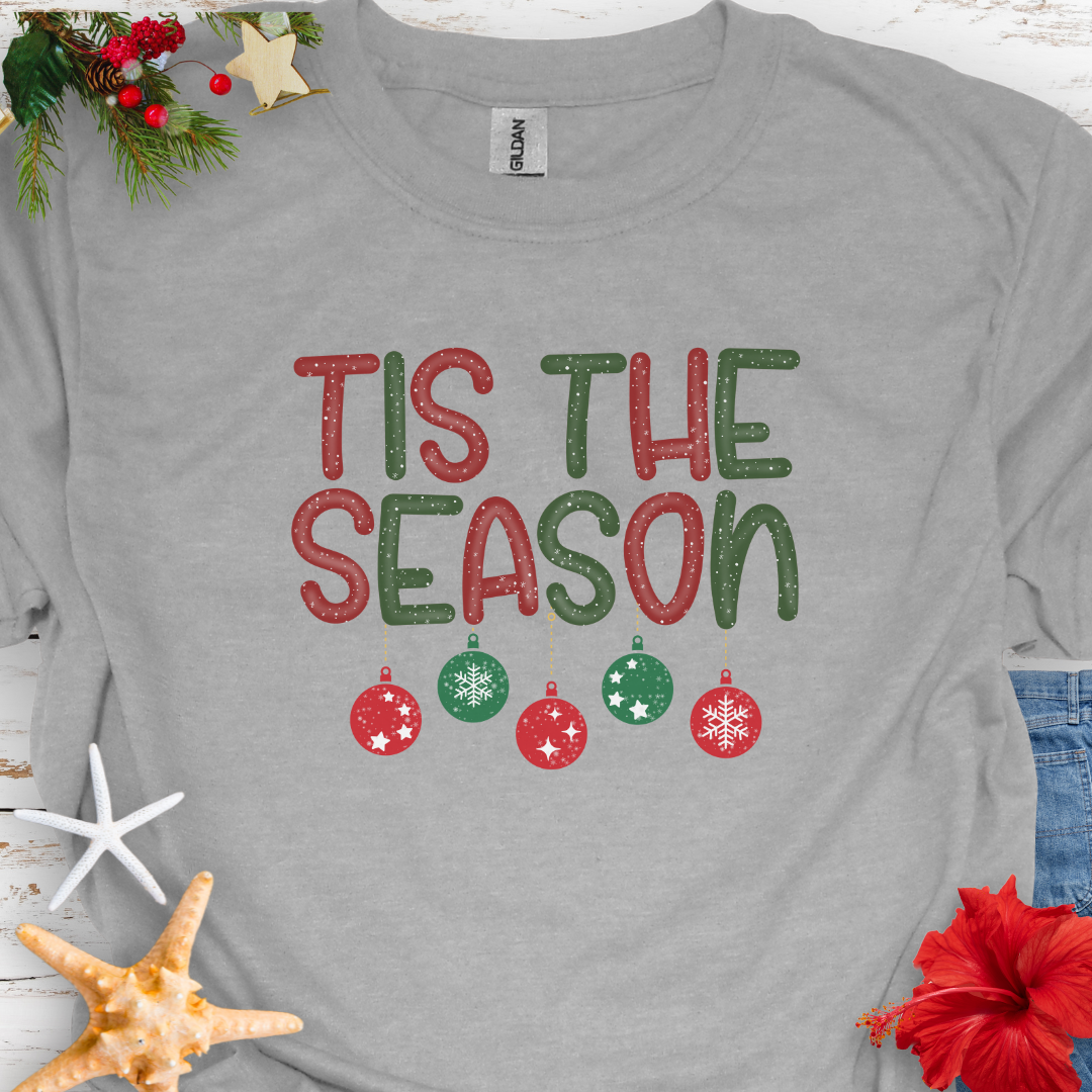 Tis the Season T-Shirt