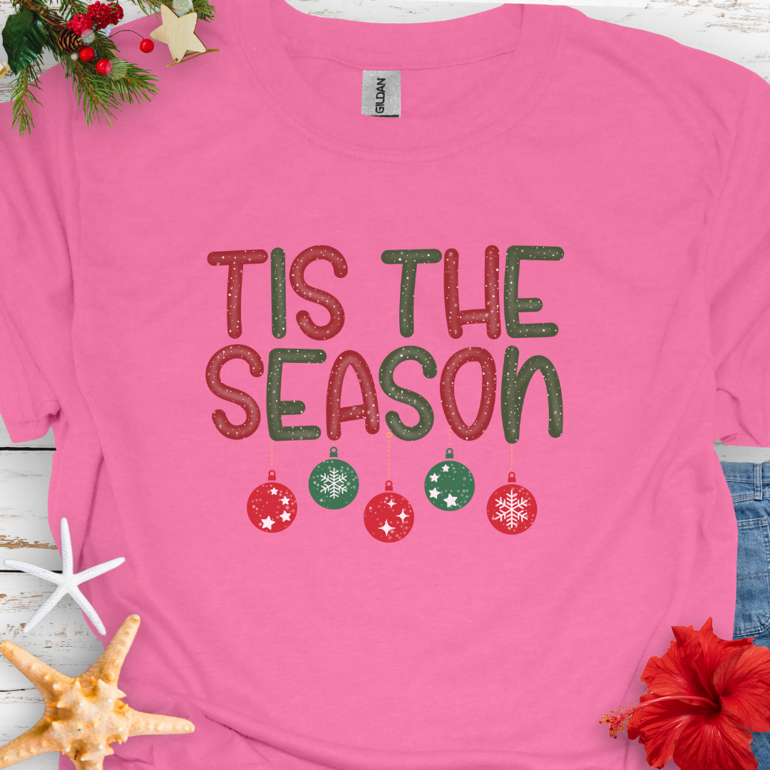 Tis the Season T-Shirt