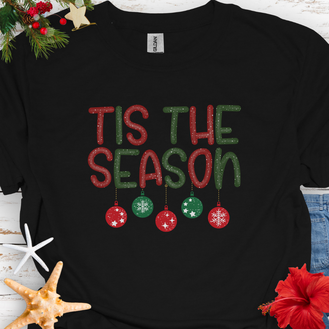 Tis the Season T-Shirt