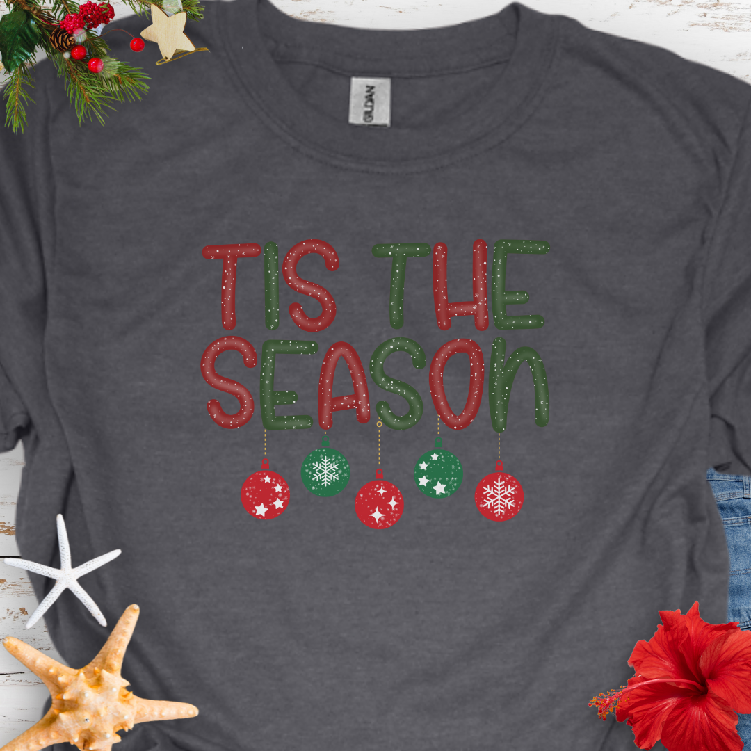 Tis the Season T-Shirt