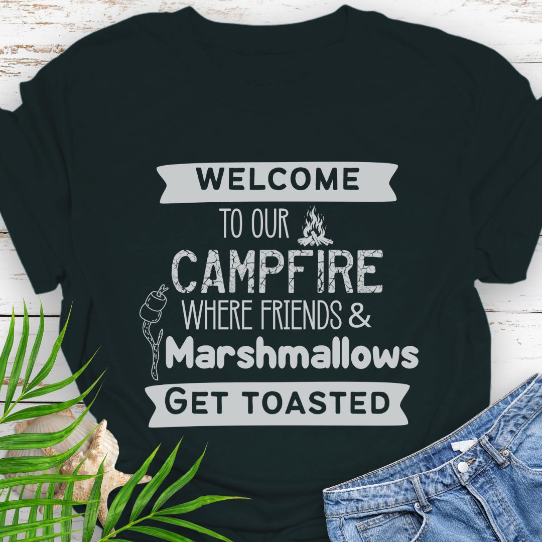 Black Funny “Welcome to Our Campfire Where Friends & Marshmallows Get Toasted” t-shirt with bold text design for campers and party lovers.