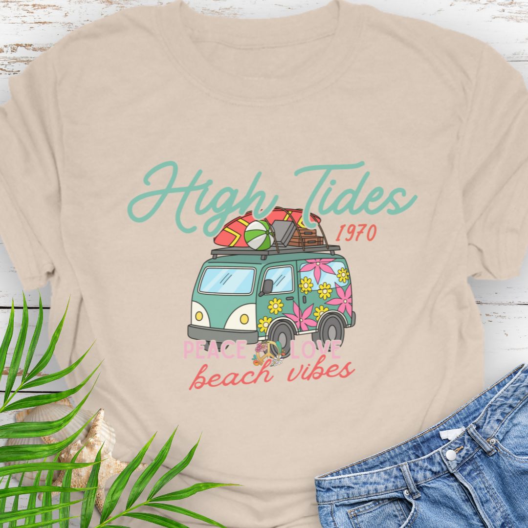Natural T-shirt with retro beach van and surf-inspired Peace Love design with phrase High Tides Beach Vibes.