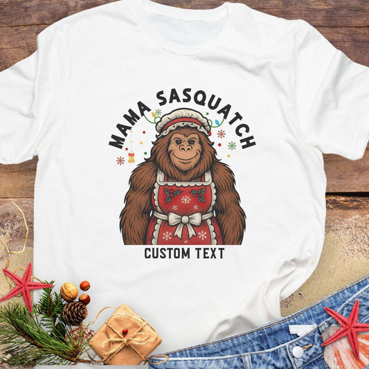 White t-shirt with 'Mama Sasquatch' graphic with custom text.