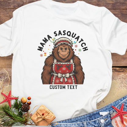 White t-shirt with 'Mama Sasquatch' graphic with custom text.